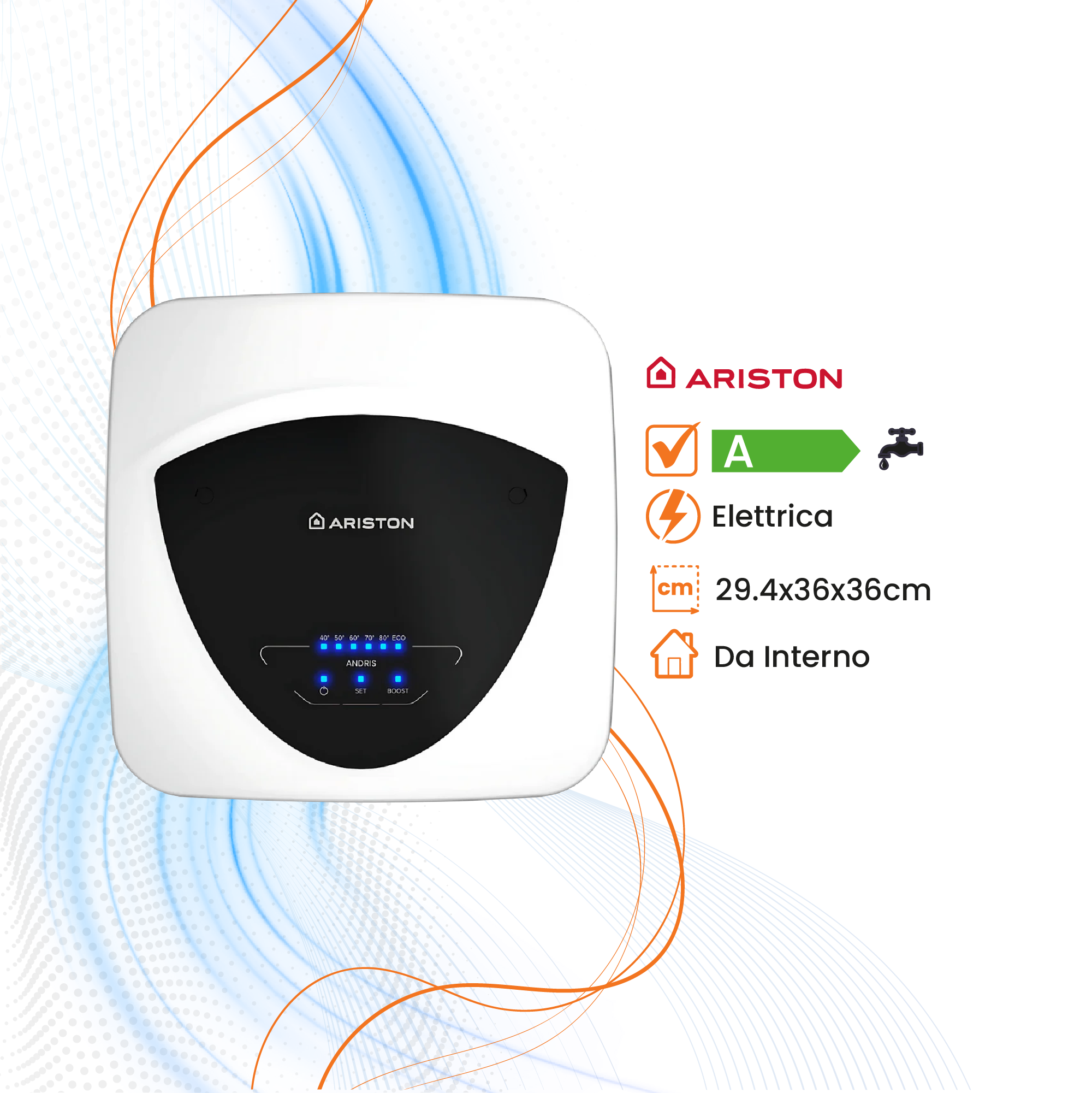 Scaldabagno Ariston Andris Elite Elettrico Sopralavello/Sottolavello - Climaprime
